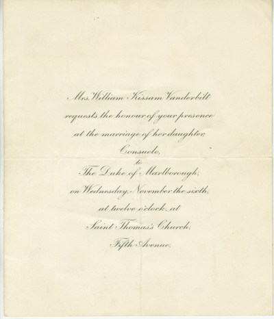Invitation to the marriage of Consuelo Vanderbilt to the Duke of Marlborogh, 1895, in the Society Collection.  Museum of the City of New York. 36.177.116.