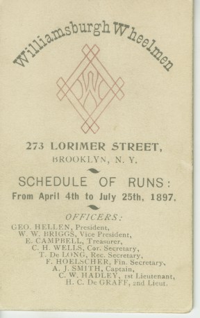 Williamsburgh Wheelman: Schedule of runs, April 4th to July 25th, 1897, from the Collection on Sports. Museum of the City of New York. 49.300.12