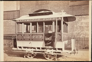 Photograph taken by Waller for the John Stephenson Company. Special Cars Matamoros - Puebla streetcar for first-class passengers with side entrance. ca. 1880. Museum of the City of New York. 44.295.300