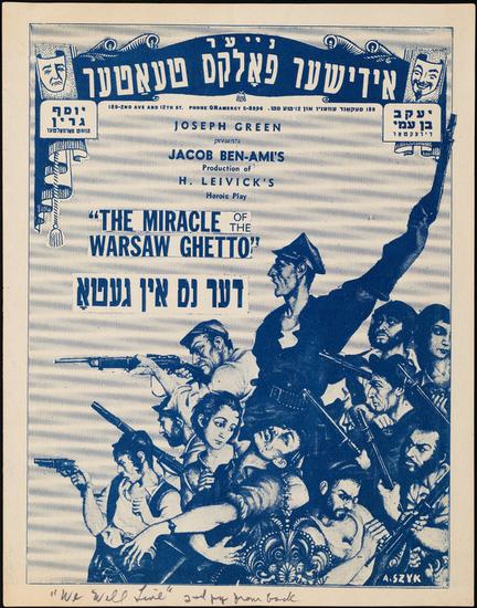 Souvenir program for Der nes in geto (The Miracle of the Warsaw Ghetto). 1944. Museum of the City of New York. F2012.63.585.